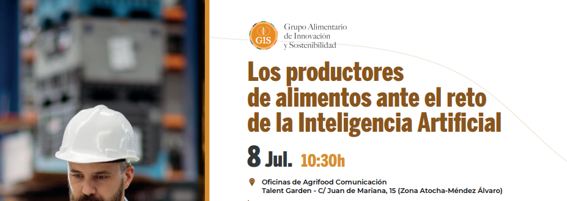  Los productores de alimentos ante el reto de la Inteligencia Artificial